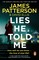 Patterson, J: Lies He Told Me