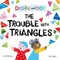 Murray, L: Doodle and Dot: The Trouble With Triangles