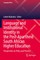 Language and Institutional Identity in the Post-Apartheid South African Higher Education