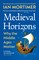 Mortimer, I: Medieval Horizons