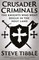 Tibble, S: Crusader Criminals