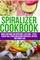 Spiralizer Cookbook