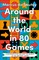 Du Sautoy, M: Around the World in 80 Games