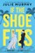 If the Shoe Fits (a Meant to Be Novel)