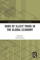 Hubs of Illicit Trade in the Global Economy