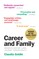 Goldin, C: Career and Family: Women's Century-Long Journey T