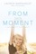 Barnholdt, L: From This Moment
