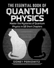 The Essential Book of Quantum Physics