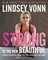 Vonn, L: Strong Is the New Beautiful