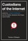 Custodians of the Internet