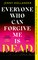 Hollander, J: Everyone Who Can Forgive Me is Dead