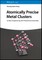 Zang, S: Atomically Precise Metal Clusters