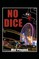 No Dice