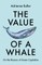 The Value of a Whale