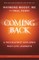 Coming Back by Raymond Moody, MD