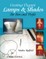 CREATING ELEGANT LAMPS & SHADE