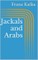 Jackals and Arabs