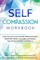 Self-Compassion Workbook