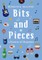 Bits and Pieces