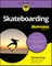 Song, D: Skateboarding For Dummies