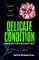 Valentine, D: Delicate Condition