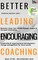 Janson, S: Better Leading Encouraging Coaching