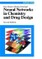 Neural Networks in Chemistry and Drug Design