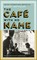 Seethaler, R: Café with No Name