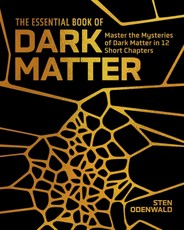 The Essential Book of Dark Matter
