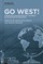 Go West!