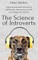 The Science of Introverts