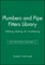 Plumbers and Pipe Fitters Library