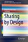Sharing by Design
