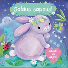 Saldus sapņus. Taisti un sajūti!