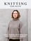 Knitting for Olive: Knitting for Olive