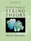 A First Course in String Theory