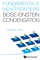 Fundamentals And New Frontiers Of Bose-einstein Condensation