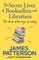 Patterson, J: Secret Lives of Booksellers & Librarians