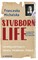 Michalska, F: Stubborn Life