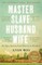 Woo, I: Master Slave Husband Wife