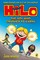 Winick, J: Hilo: The Boy Who Crashed to Earth (Hilo Book 1)