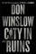 Winslow, D: City in Ruins