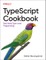 Baumgartner, S: TypeScript Cookbook