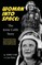 Cobb, J: Woman Into Space