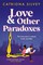 Silvey, C: Love and Other Paradoxes