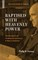 Baptised with Heavenly Power