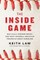 The Inside Game