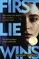 Elston, A: First Lie Wins