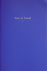 How to Travel
