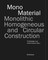 Mono-Material